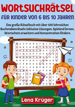 Wortsuchrätsel für Kinder von 6 bis 10 Jahren