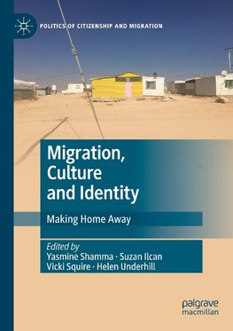 Migration, Culture and Identity