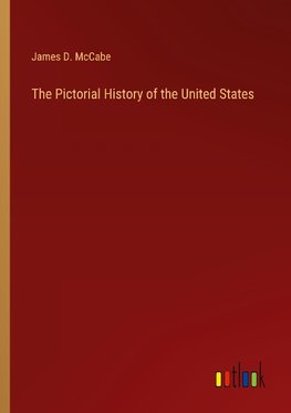 The Pictorial History of the United States