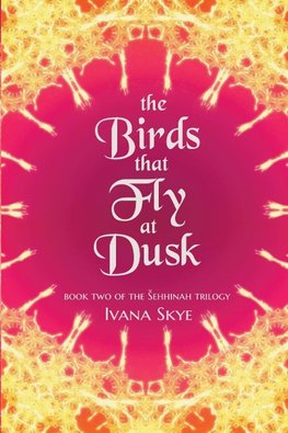 The Birds that Fly at Dusk