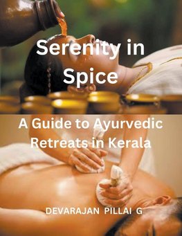 Serenity in Spice