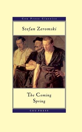 Zeromski, S: Coming Spring