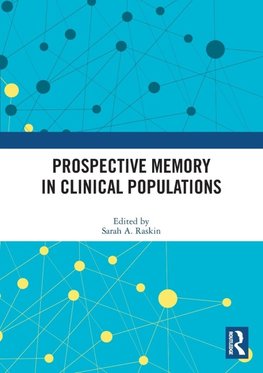 Prospective Memory in Clinical Populations