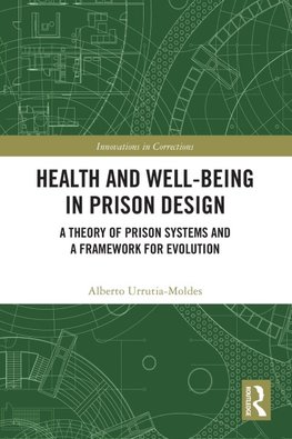 Health and Well-Being in Prison Design