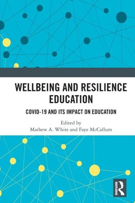 Wellbeing and Resilience Education