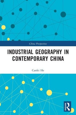 Industrial Geography in Contemporary China