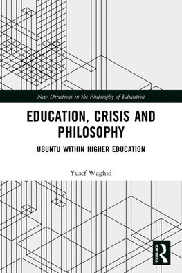 Education, Crisis and Philosophy