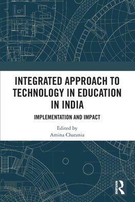 Integrated Approach to Technology in Education in India