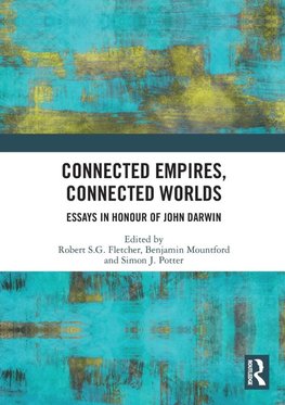 Connected Empires, Connected Worlds