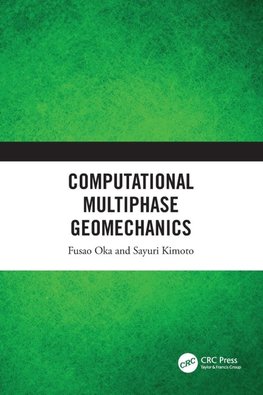 Computational Multiphase Geomechanics