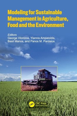 Modeling for Sustainable Management in Agriculture, Food and the Environment