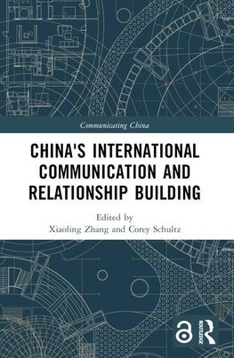 China's International Communication and Relationship Building