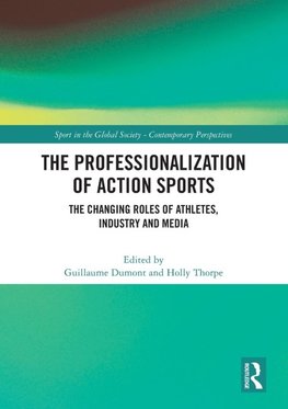 The Professionalization of Action Sports