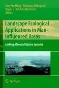 Landscape Ecological Applications in Man-Influenced Areas