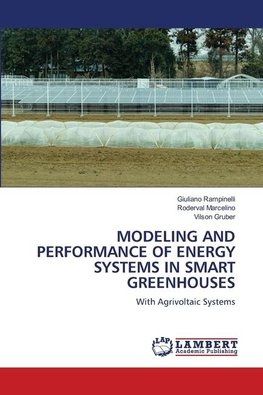 MODELING AND PERFORMANCE OF ENERGY SYSTEMS IN SMART GREENHOUSES