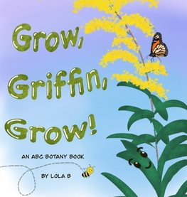 Grow, Griffin, Grow!