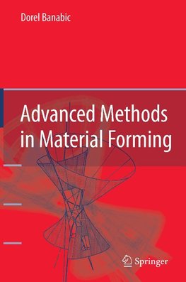 Advanced Methods in Material Forming