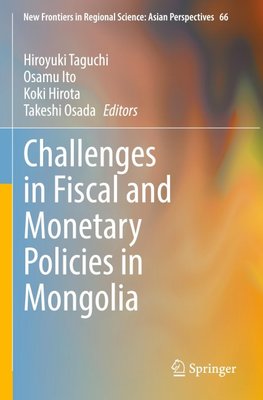 Challenges in Fiscal and Monetary Policies in Mongolia