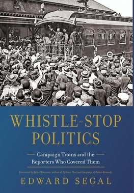 Whistle-Stop Politics