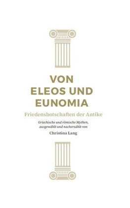 Von Eleos und Eunomia