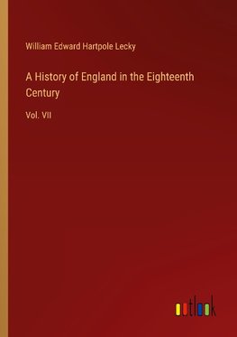 A History of England in the Eighteenth Century