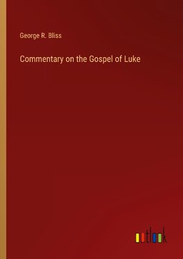 Commentary on the Gospel of Luke