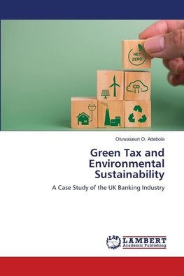 Green Tax and Environmental Sustainability