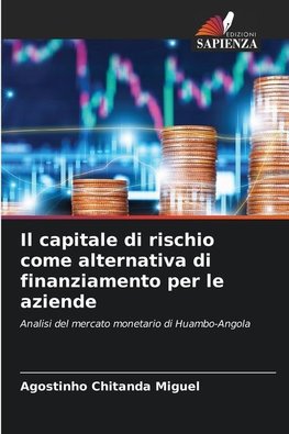 Il capitale di rischio come alternativa di finanziamento per le aziende