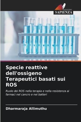 Specie reattive dell'ossigeno Terapeutici basati sui ROS