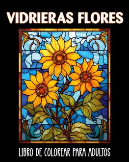 Vidrieras Flores Libro de Colorear para Adultos