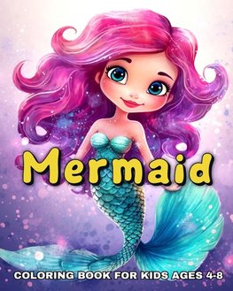 Mermaid Coloring Book for Kids Ages 4-8