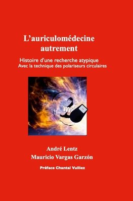 L'auriculomédecine autrement