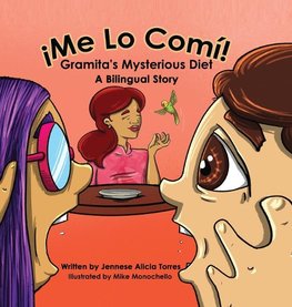 ¡Me Lo Comí! Gramita's Mysterious Diet