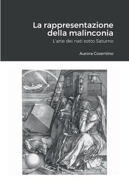 La rappresentazione della malinconia