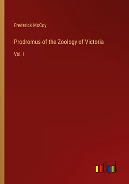 Prodromus of the Zoology of Victoria