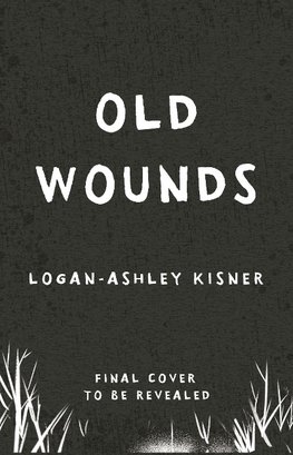 Old Wounds