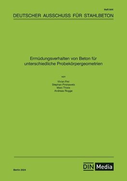 Ermüdungsverhalten von Beton für unterschiedliche Probekörpergeometrien