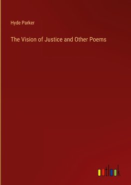 The Vision of Justice and Other Poems