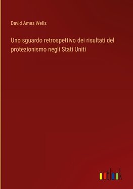 Uno sguardo retrospettivo dei risultati del protezionismo negli Stati Uniti