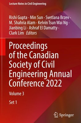 Proceedings of the Canadian Society of Civil Engineering Annual Conference 2022