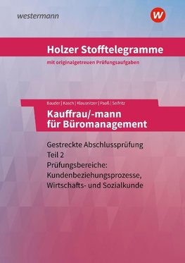 Holzer Stofftelegramme - Kauffrau/-mann für Büromanagement. Aufgabenband. Baden-Württemberg