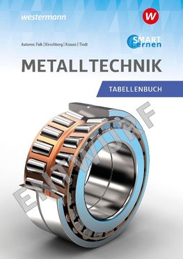 Metall SMART Lernen. Metalltechnik Tabellenbuch