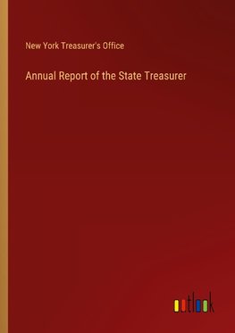 Annual Report of the State Treasurer