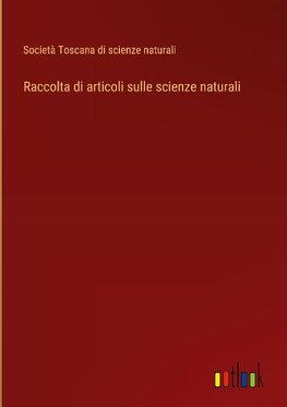 Raccolta di articoli sulle scienze naturali