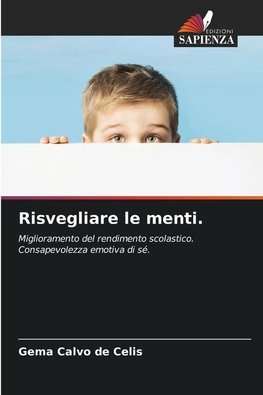 Risvegliare le menti.