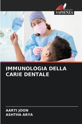 IMMUNOLOGIA DELLA CARIE DENTALE