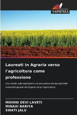 Laureati in Agraria verso l'agricoltura come professione