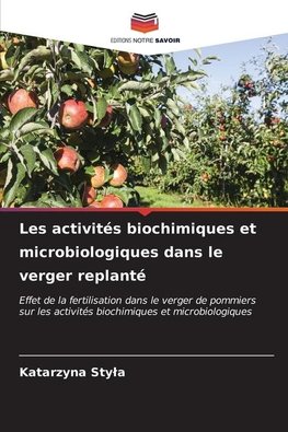 Les activités biochimiques et microbiologiques dans le verger replanté