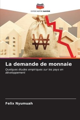 La demande de monnaie