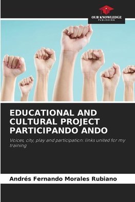 EDUCATIONAL AND CULTURAL PROJECT PARTICIPANDO ANDO